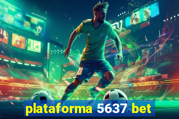 plataforma 5637 bet